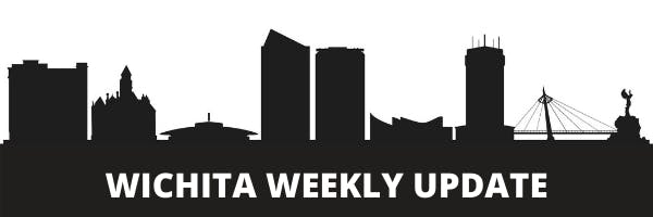 Wichita Weekly Update