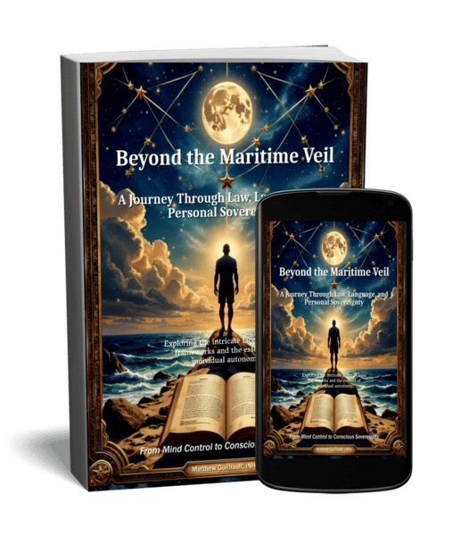 Beyond the Maritime Veil - A Journey Through Law, Language, and Personal Sovereignty
