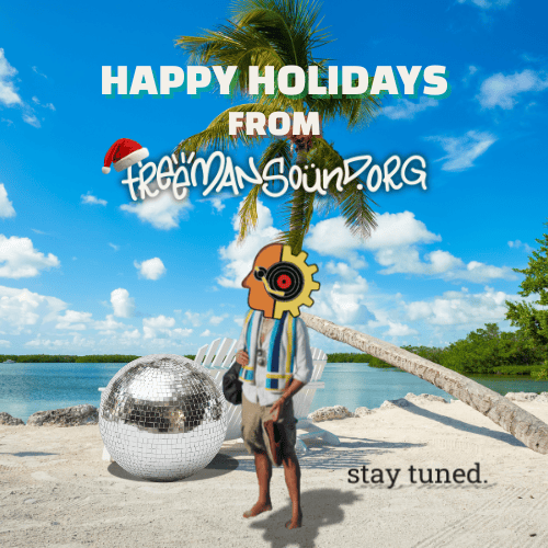 Happy Holidays from freemansound.org