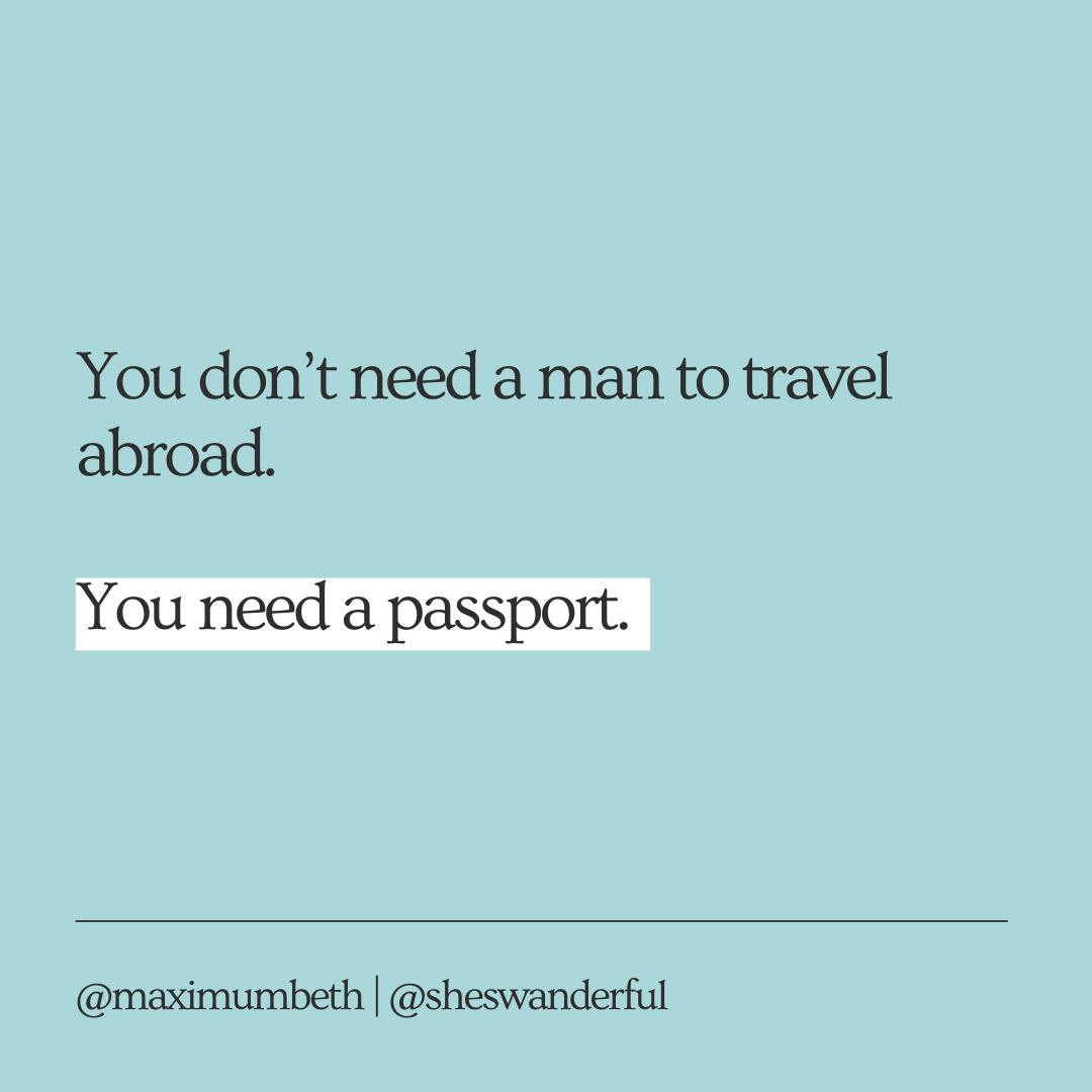 Square Instagram post reads: Traveling alone doesn't ahve to mean that you don't have anyone to travel with. In fact, you may have plenty of people to travel with. Friends. Partner. Kids. But none of that means that you can't, or shouldn't, actively choose yourself. Traveling solo is saying to yourself, "it's time to focus on me."