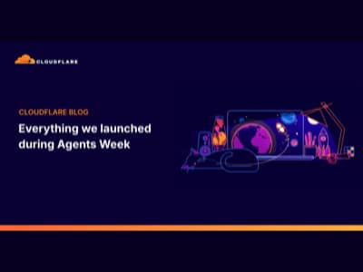 Cloudflare Agents Week: everything launched for agent infrastructure.
