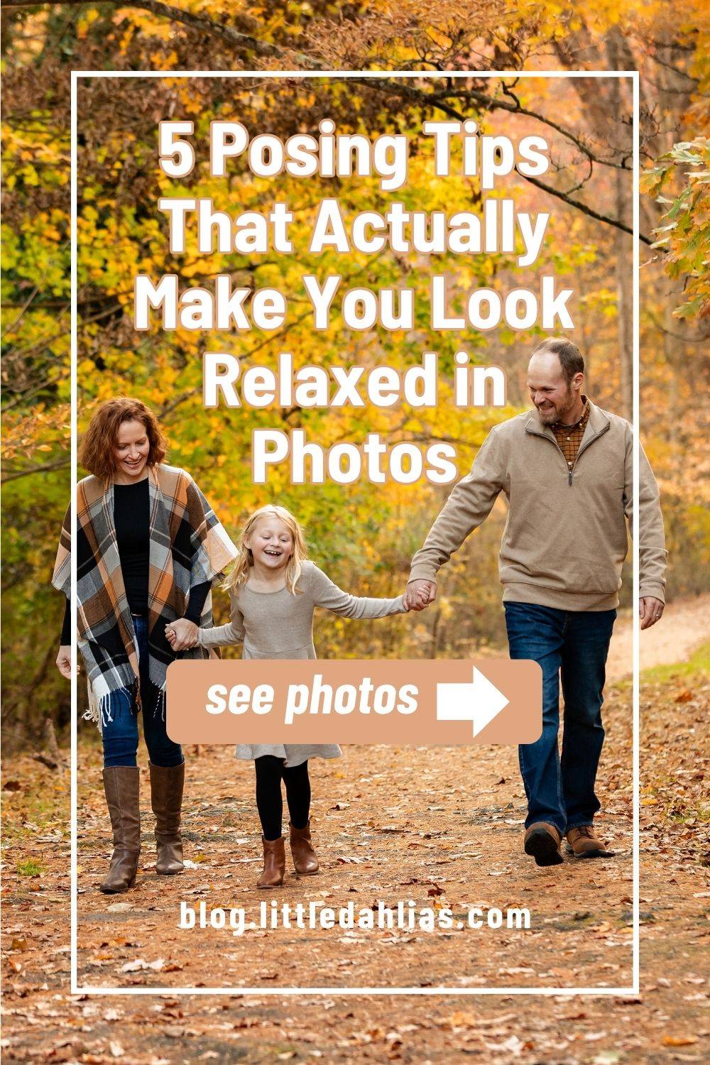 Family of three walking hand-in-hand and laughing, with text overlay "5 posing tips that actually make you look relaxed in photos."