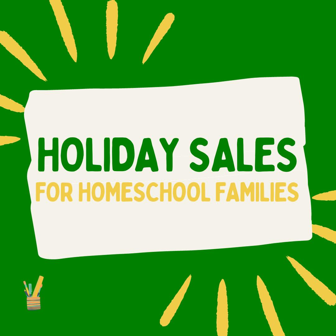 BLACK FRIDAY SALES FOR HOMESCHOOL FAMILIES