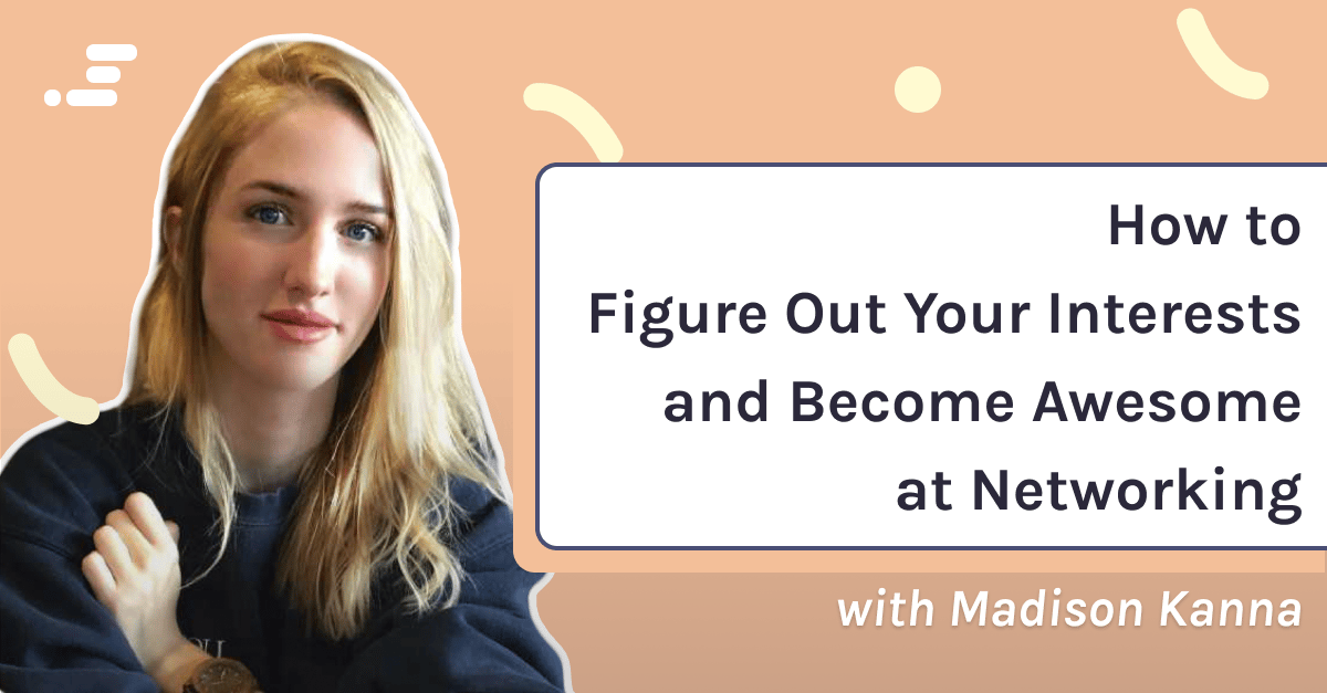 The Scrimba Podcast - Homeschooler, College Dropout, Developer and Master Networker: Crush Your Career with Madison Kanna