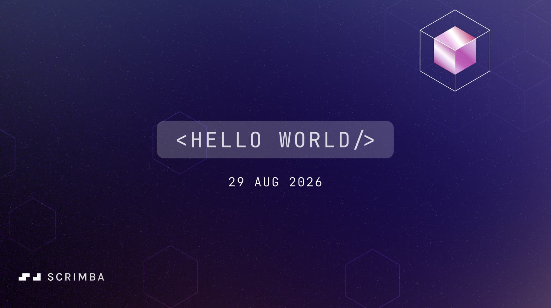Hello World 29 Aug 2026