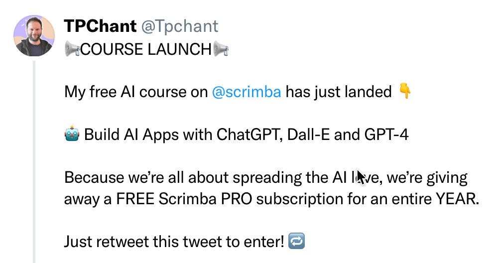 Tom Chant on Twitter: COURSE LAUNCH. My free AI course on @scrimba has just landed. Build AI Apps with ChatGPT, Dall-E and GPT-4. Because we’re all about spreading the AI love, we’re giving away a FREE Scrimba PRO subscription for an entire YEAR. Just retweet this tweet to enter! 