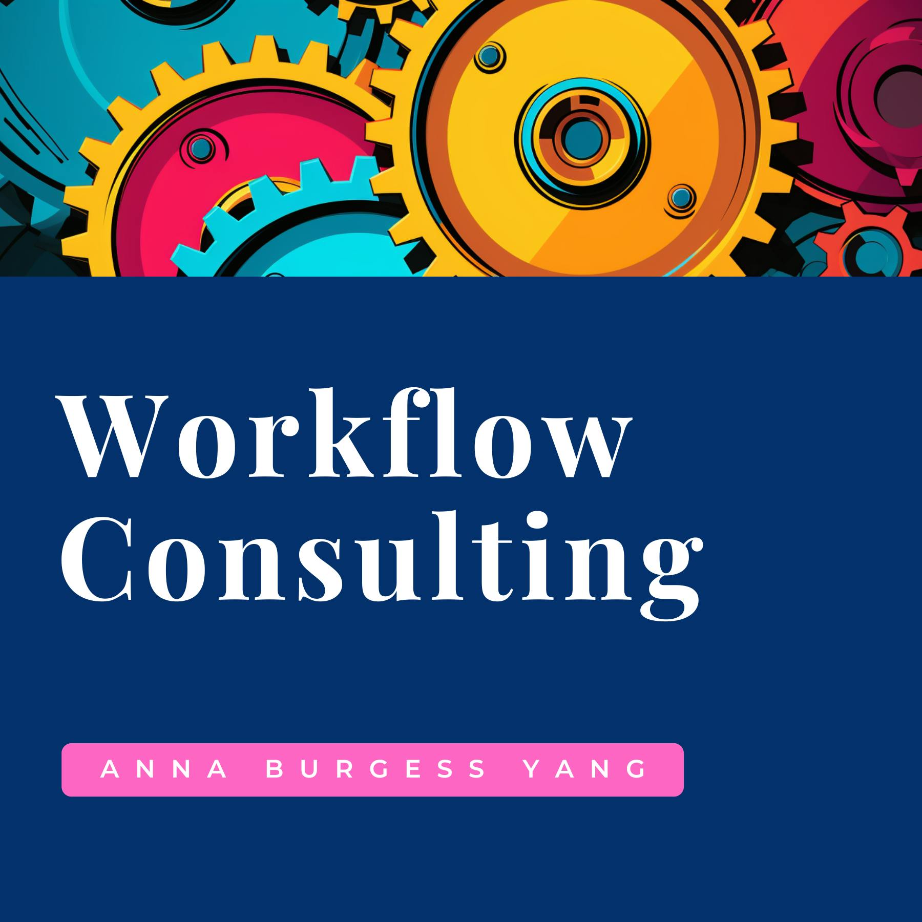 1:1 Workflow Consulting
