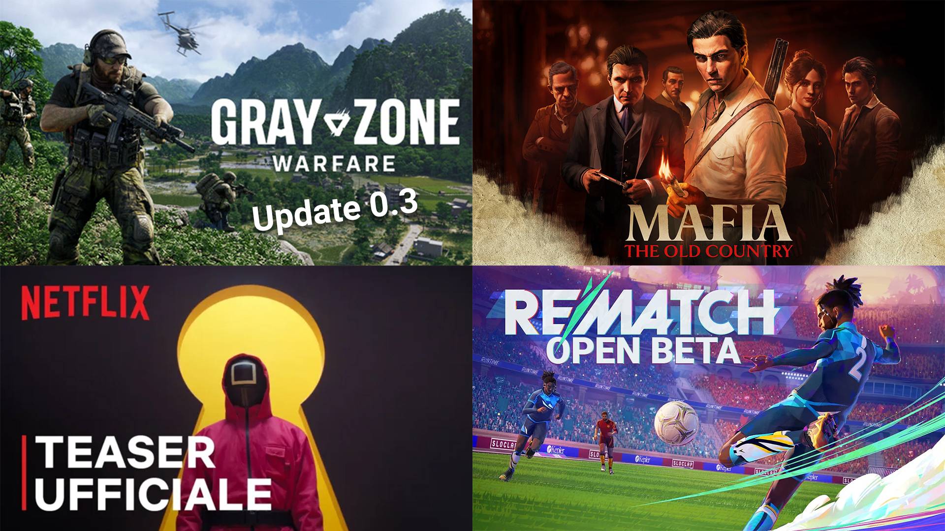 Update di Gray Zone Warfare, requisiti e gameplay di Mafia, open beta di Rematch, ultima stagione di Squid Game