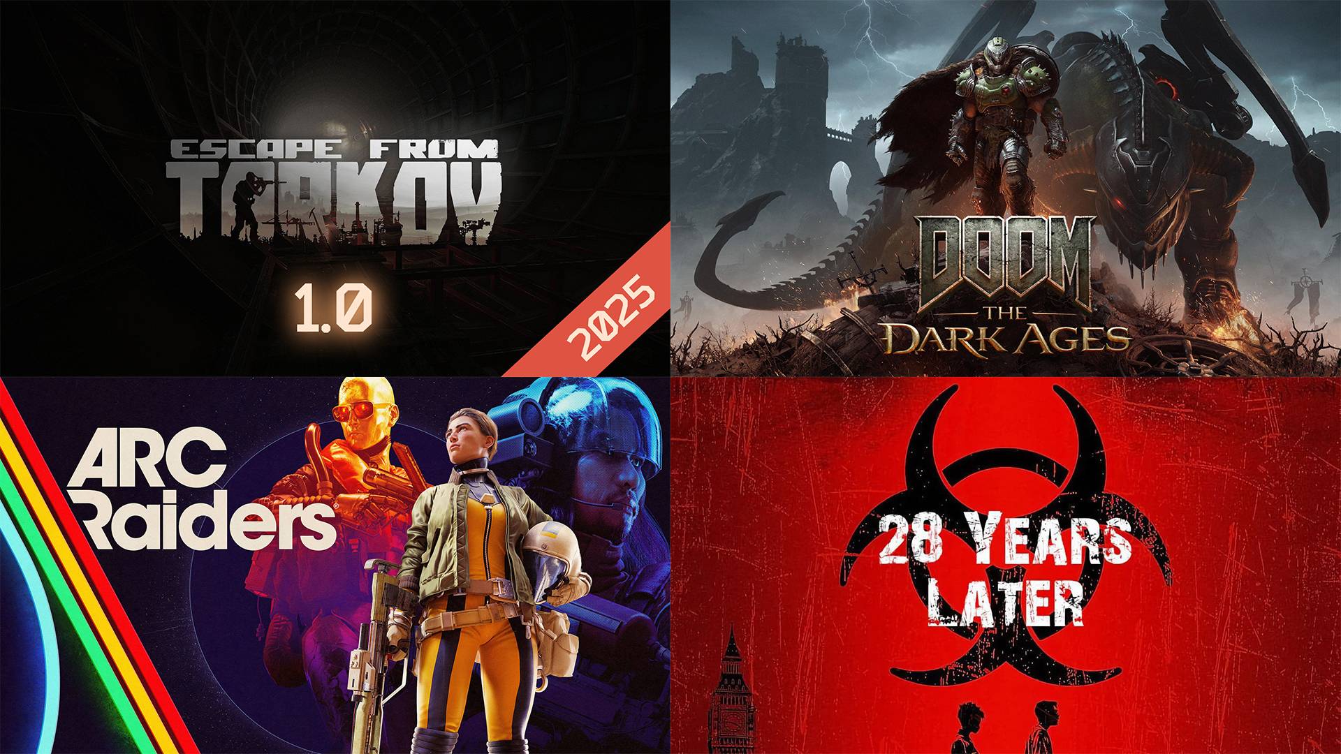 Escape from Tarkov 1.0, Doom the Dark ages con un mostro e il doomguy, logo e personaggi di Arc Riders, poster del film 28 Anni dopo