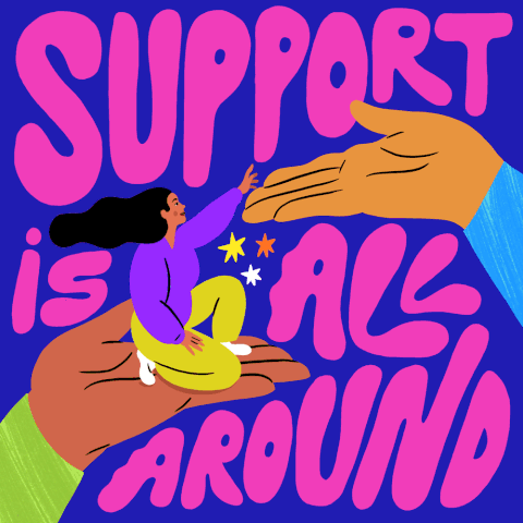 A hand holding a miniature human who's reaching out to another hand, with the caption: Support is all around