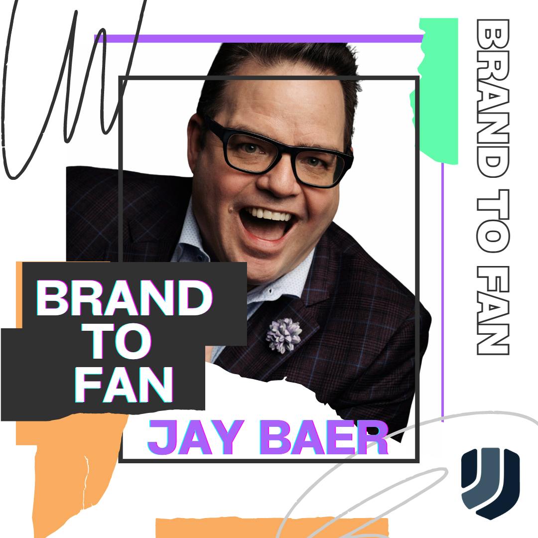 Jay Baer is a guest on Brand to Fan Show