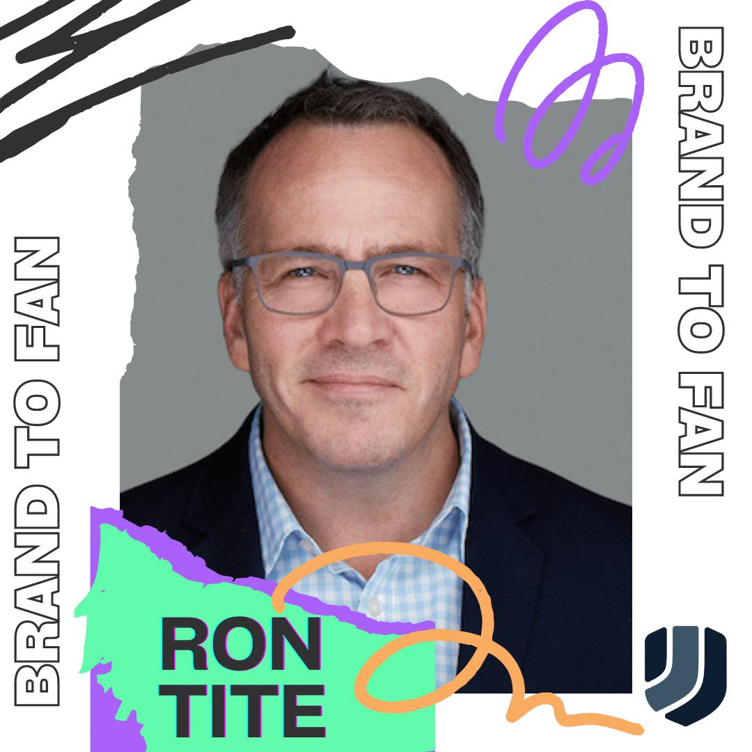 Ron Tite is a guest on the Brand to Fan Show