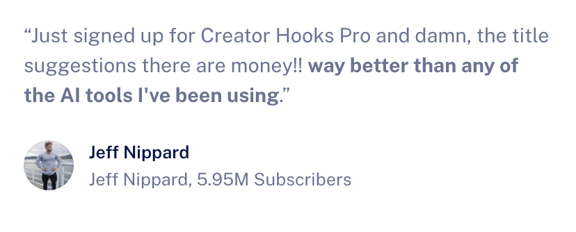 jeff nippard's thoughts on creator hooks pro