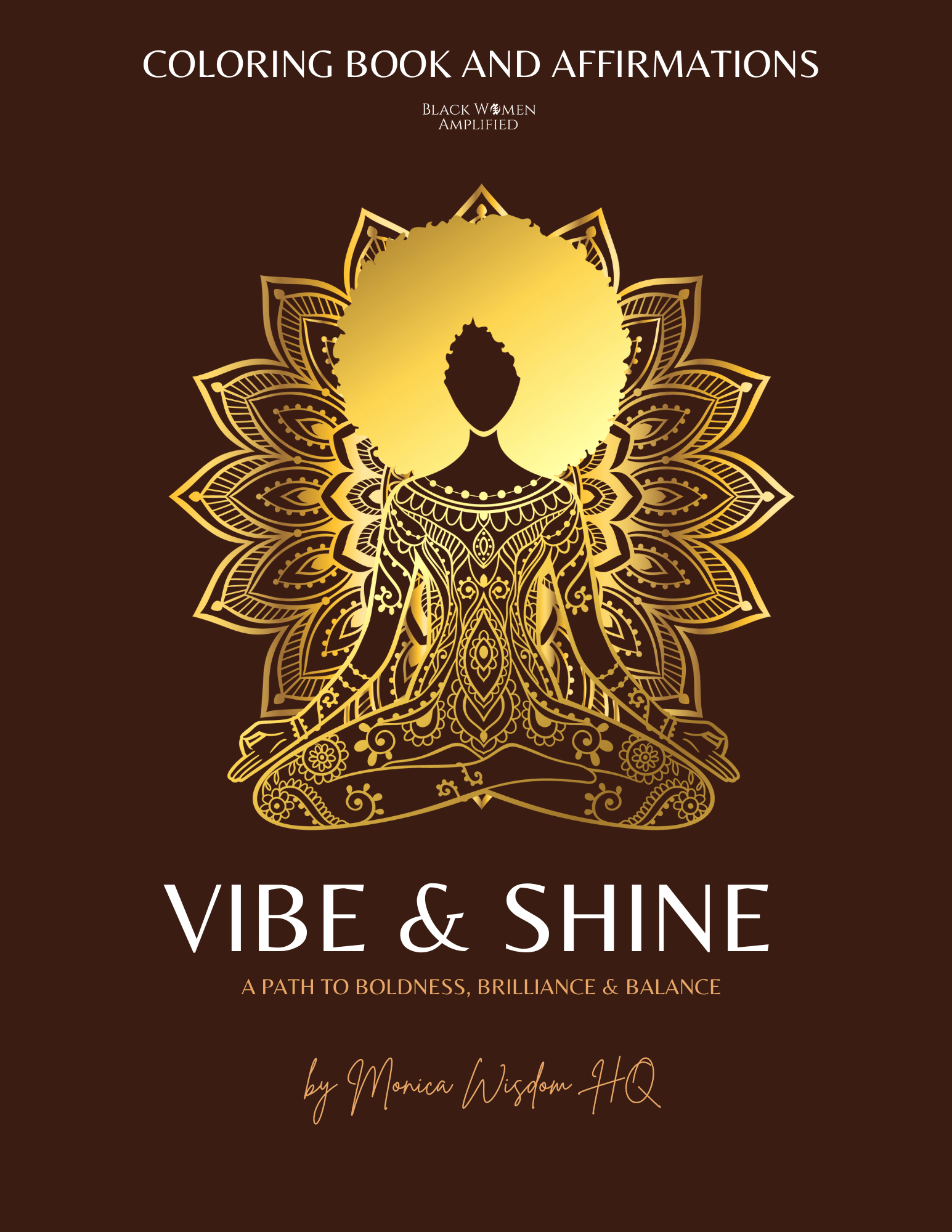 Vibe and Shine Affirmations Coloring Book 