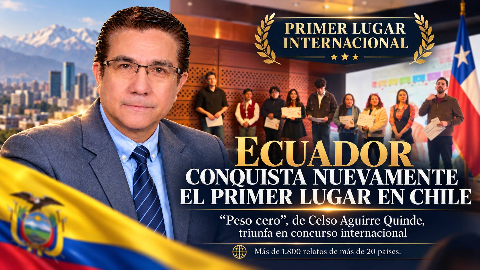 Composición editorial sobre el Primer Lugar Internacional obtenido por Celso Aguirre Quinde en Chile con el cuento «Peso cero».