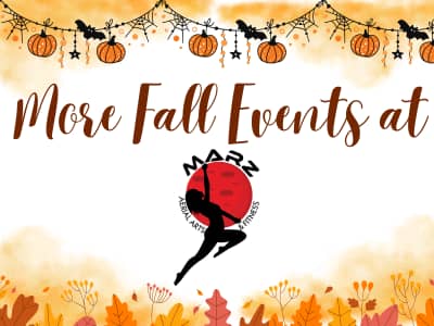 "More Fall Events at Marz Aerial Arts & Fitness" with Seasonal Banner!