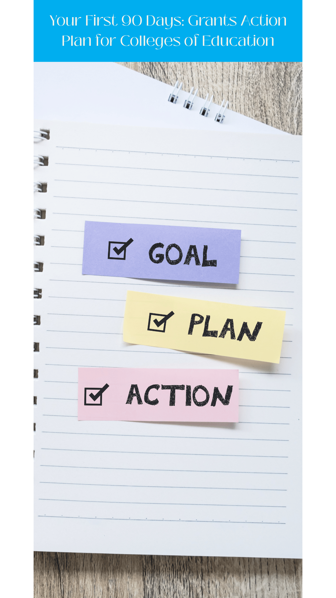 Your First 90 Days: Grants Action Plan for Colleges of Education