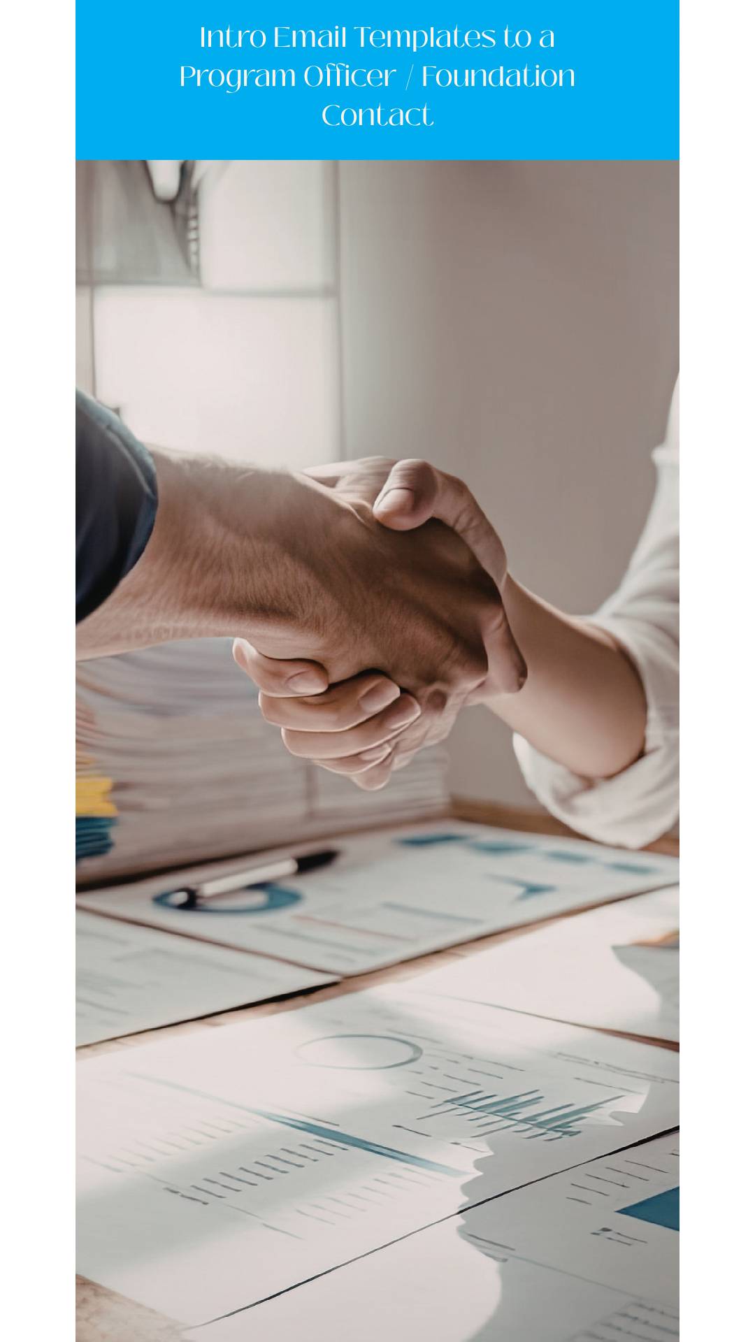 Intro Email Templates to a Program Officer / Foundation Contact