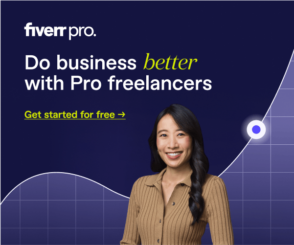 A smiling woman stands in front of a dark blue background with a grid pattern. The text reads, "fiverr pro. Do business better with Pro freelancers. Get started for free." The word "better" is highlighted in yellow.