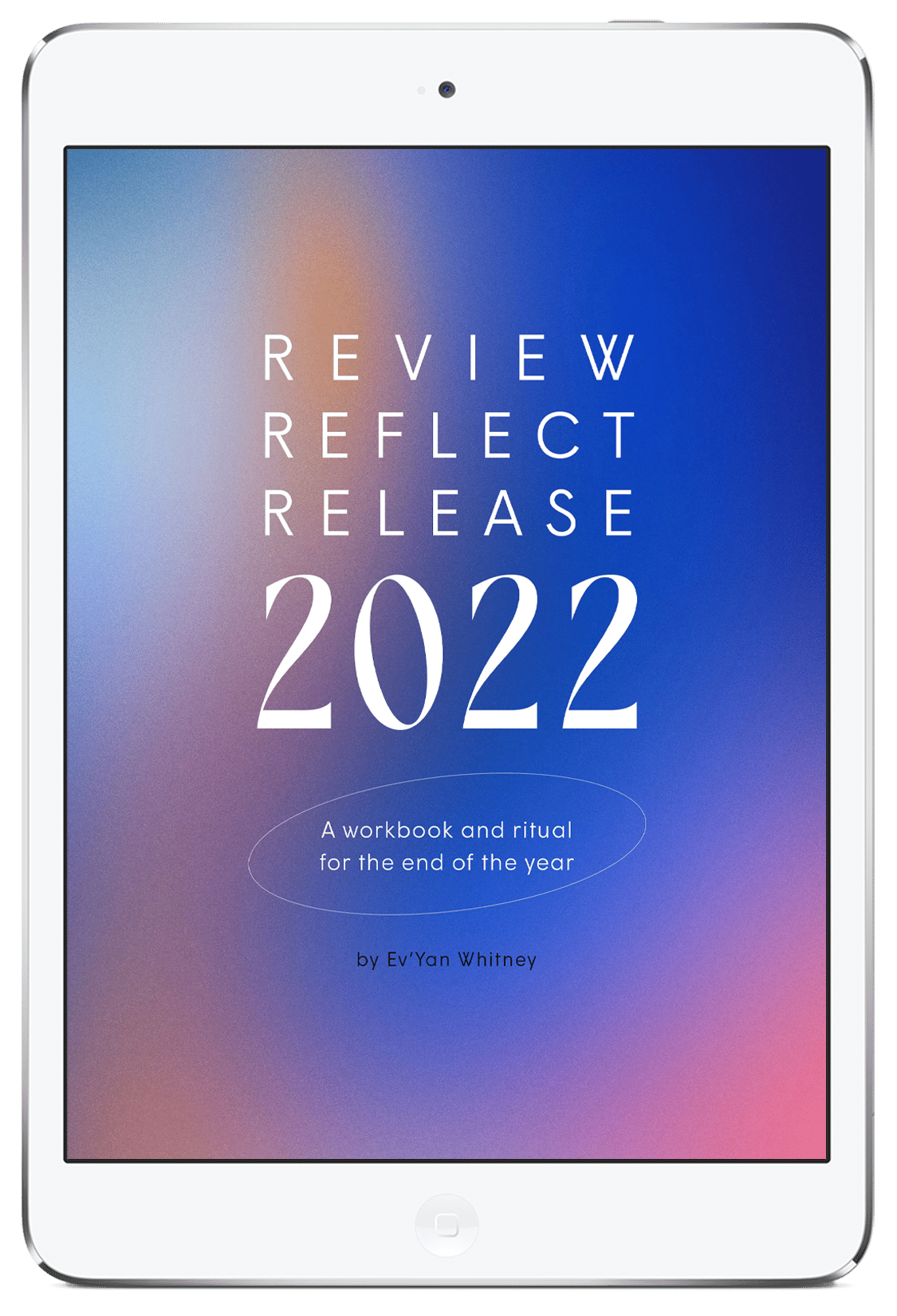Review Reflect Release 2022 A workbook and ritual for the end of the year