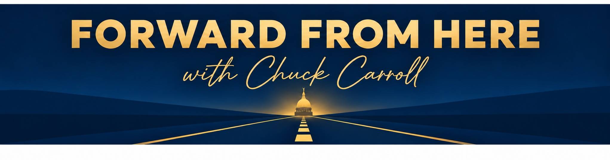 Forward From Here with Chuck Carroll