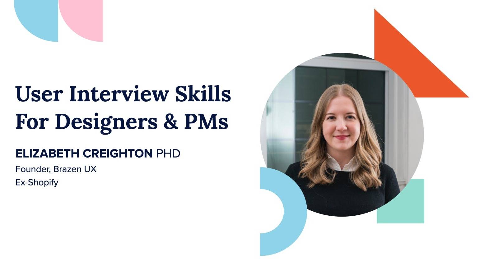 Promotional image for User Interview Skills for Designers & PMs. A picture of Elizabeth Allen overlayed on a light green background.