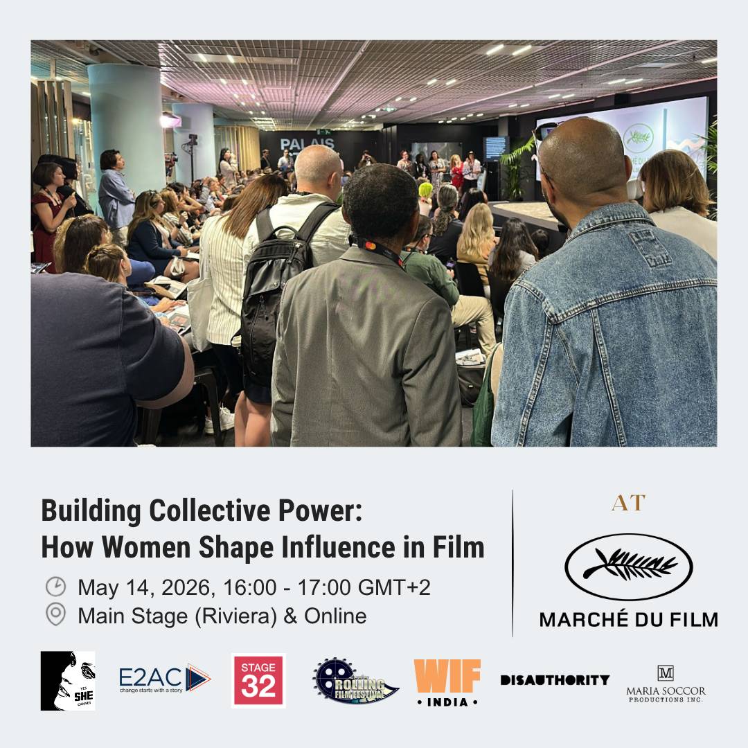 Promotional poster for a Cannes Marché du Film panel titled “Building Collective Power: How Women Shape Influence in Film,” taking place on May 14, 2026 from 16:00 to 17:00 GMT+2 at the Main Stage (Riviera) and online. The image shows a crowded industry p