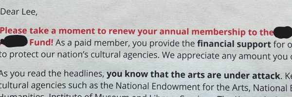 An excerpt from an appeal letter beginning, "Please take a moment to renew your annual membership to the (blacked out) Fund!"