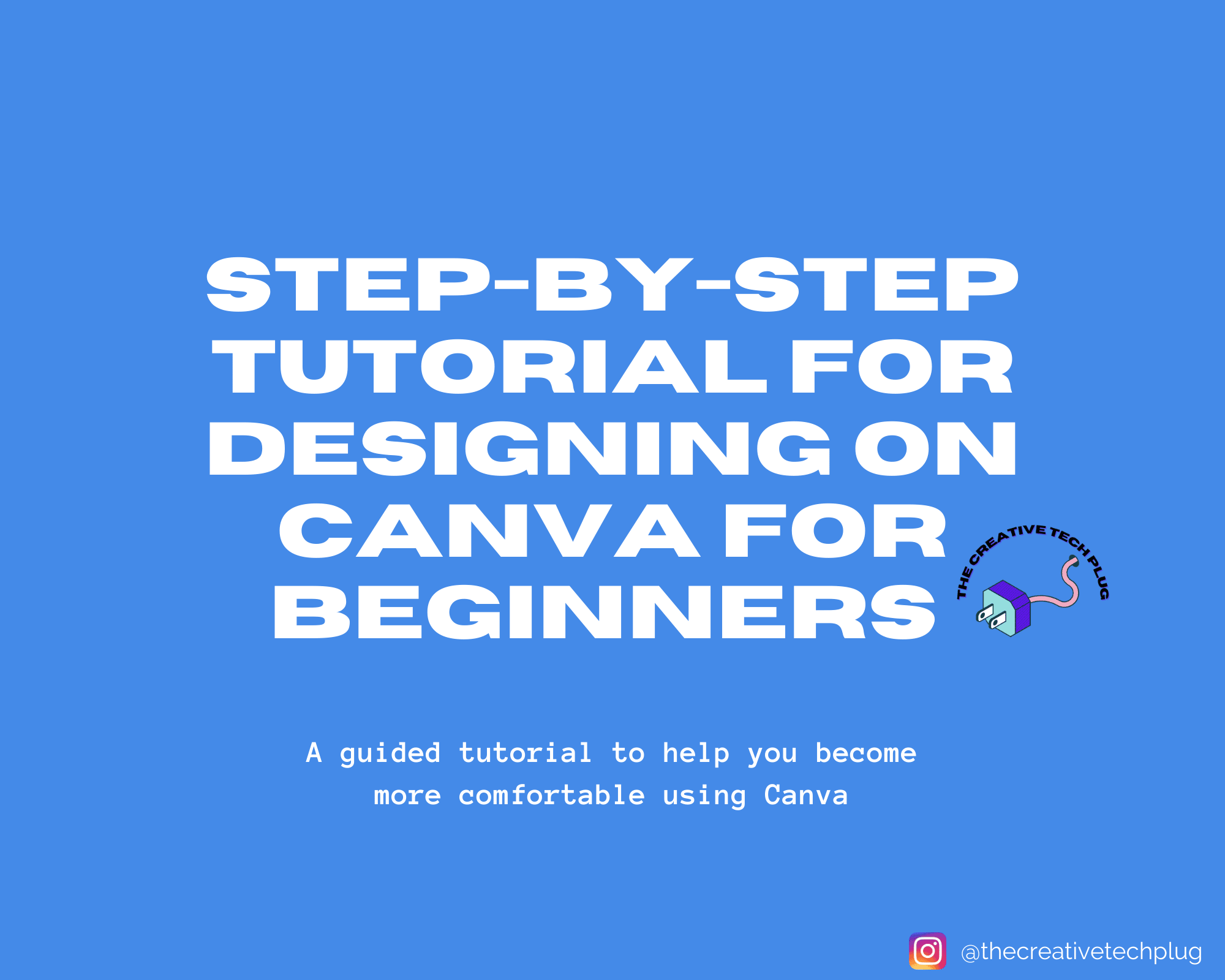 Step-by-step tutorial for designing on canva for beginners