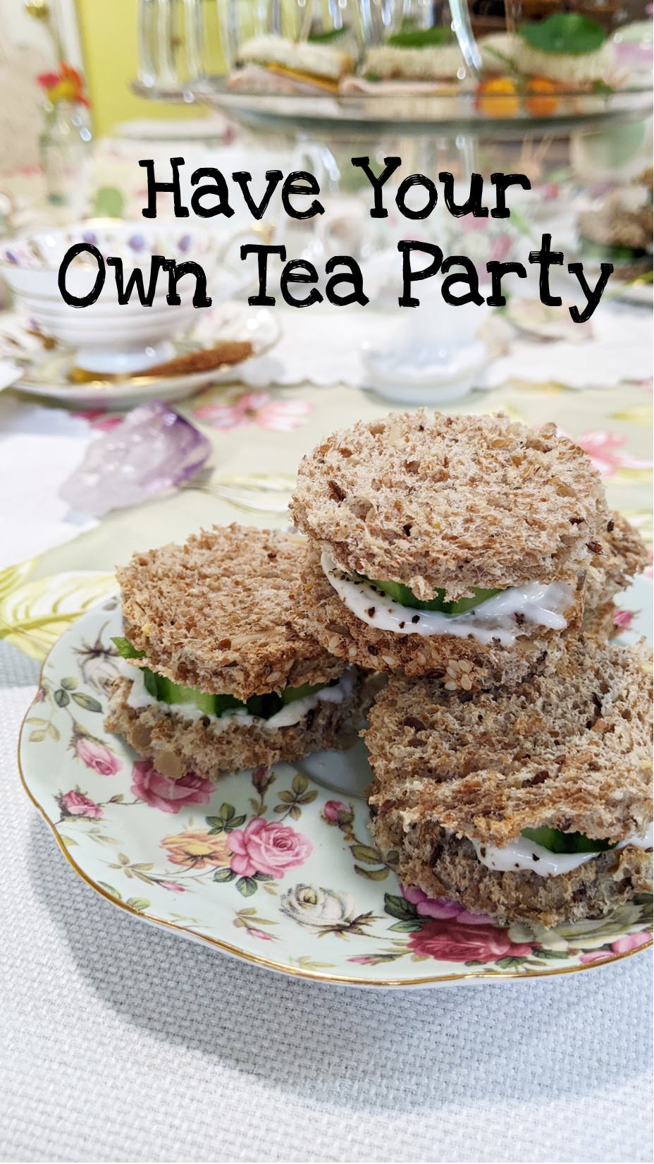 Have Your Own Tea Party