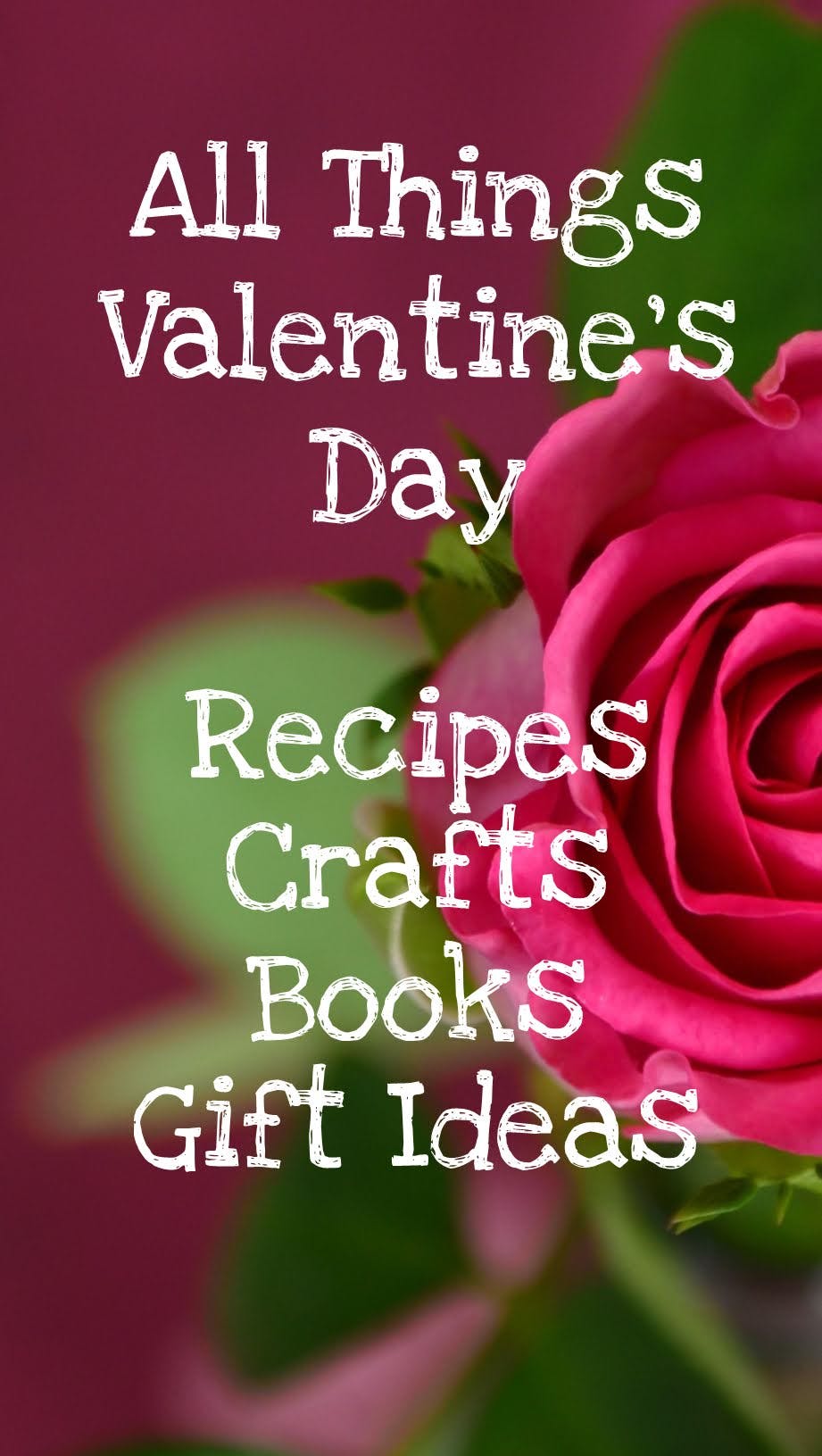 All Things Valentine's