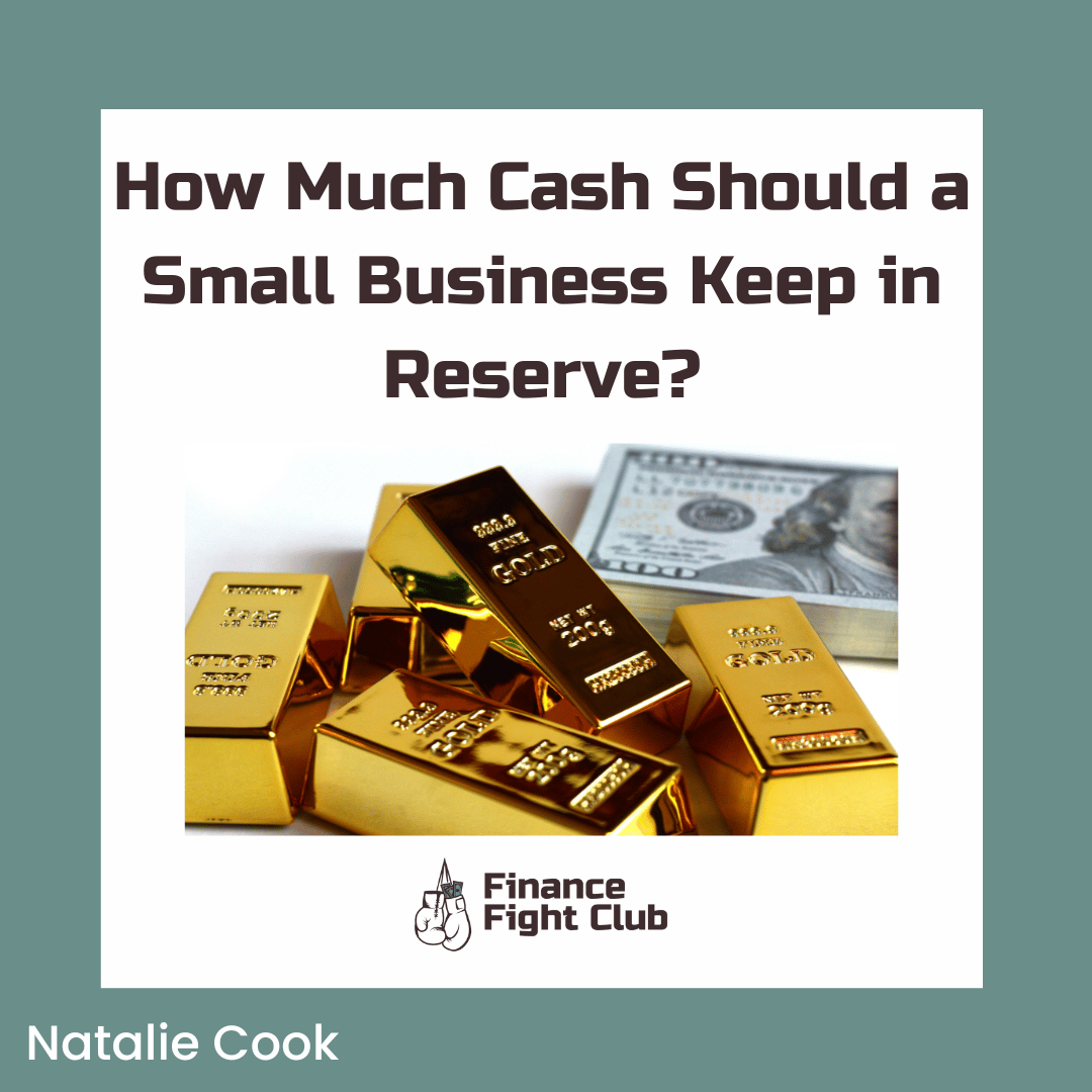 How much cash should a small business keep in reserve 