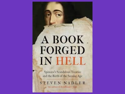 A Book Forged in Hell by Steven Nadler