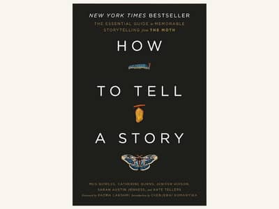 How to Tell a Story by The Moth