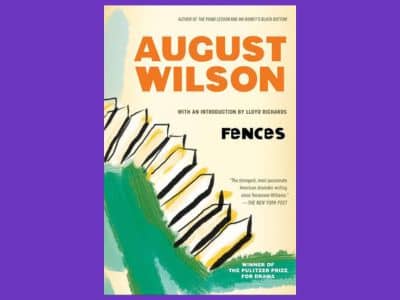 Fences by August Wilson
