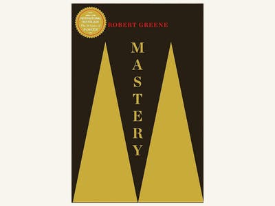 Mastery by Robert Greene