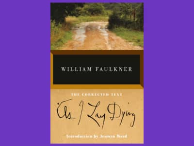 As I Lay Dying by William Faulkner