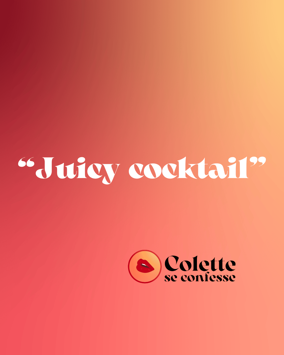 Juicy cocktail ? : nouvelle histoire érotique