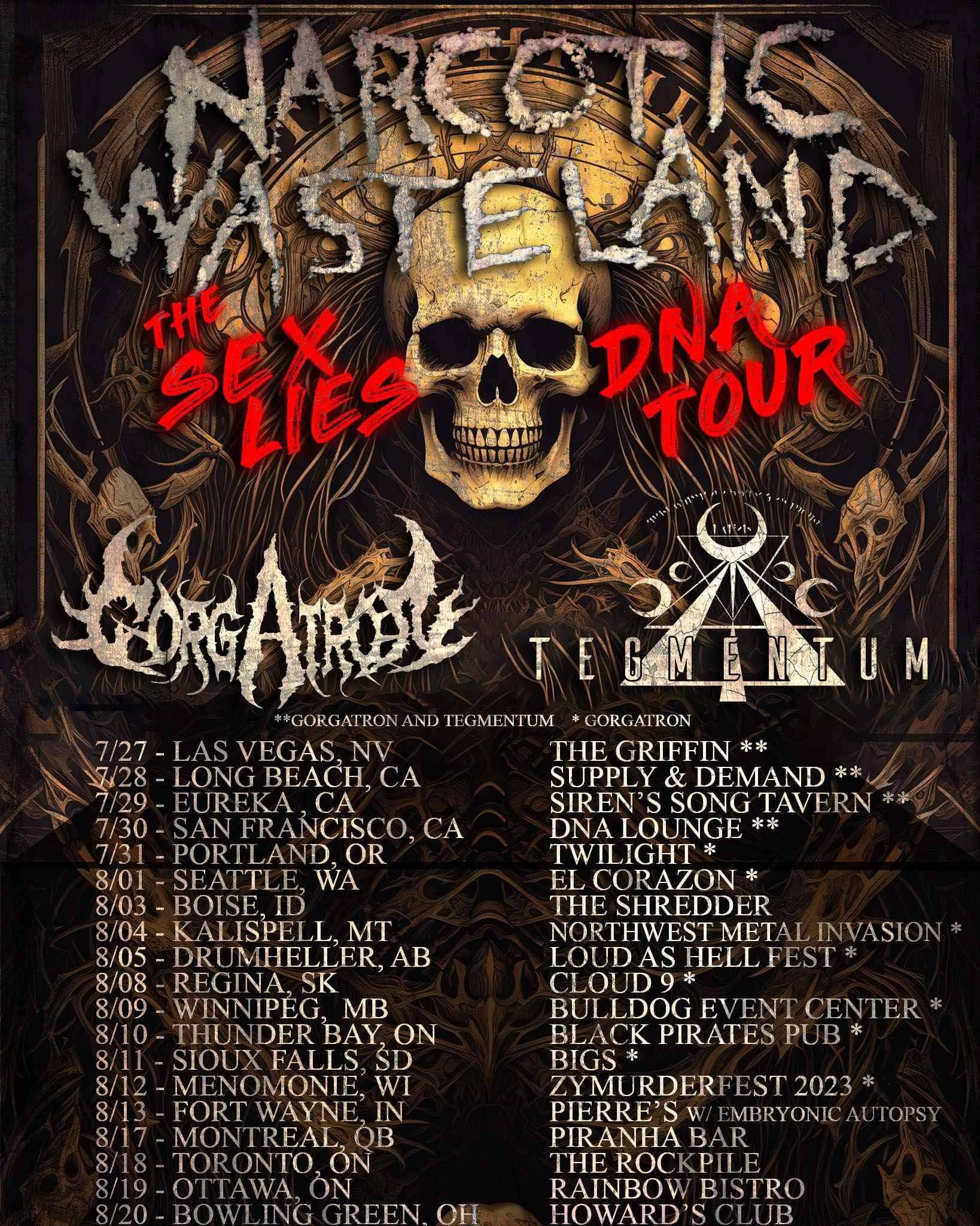 NARCOTIC WASTELAND Update Dates For “Sex, Lies & DNA Tour” w/ Gorgatron,  Tegmentum : Metal-Rules.com