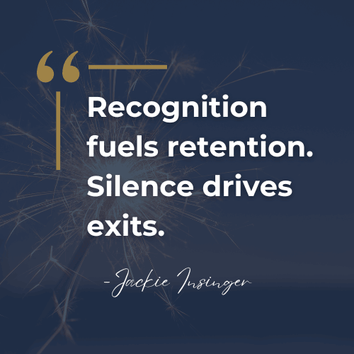 “Overlooked. Overloaded. Out the door.” leadership quote from Jackie Insinger’s Spark Memos newsletter on retaining top performers