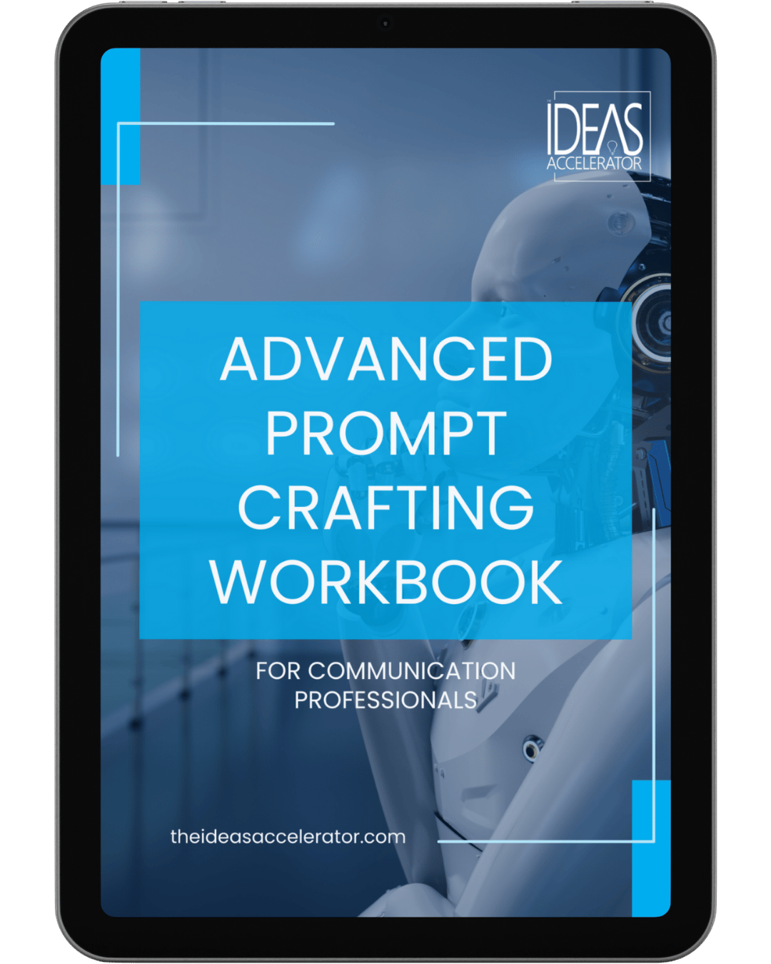 Advanced Prompt Crafting Workbook for Communication Professionals