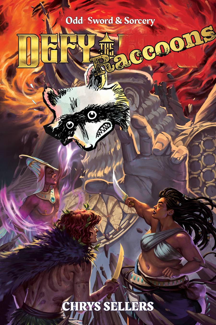 Mockup cover of Defy the Raccoons, with a mashup of art from Defy the Gods and Raccoon Sky Pirates