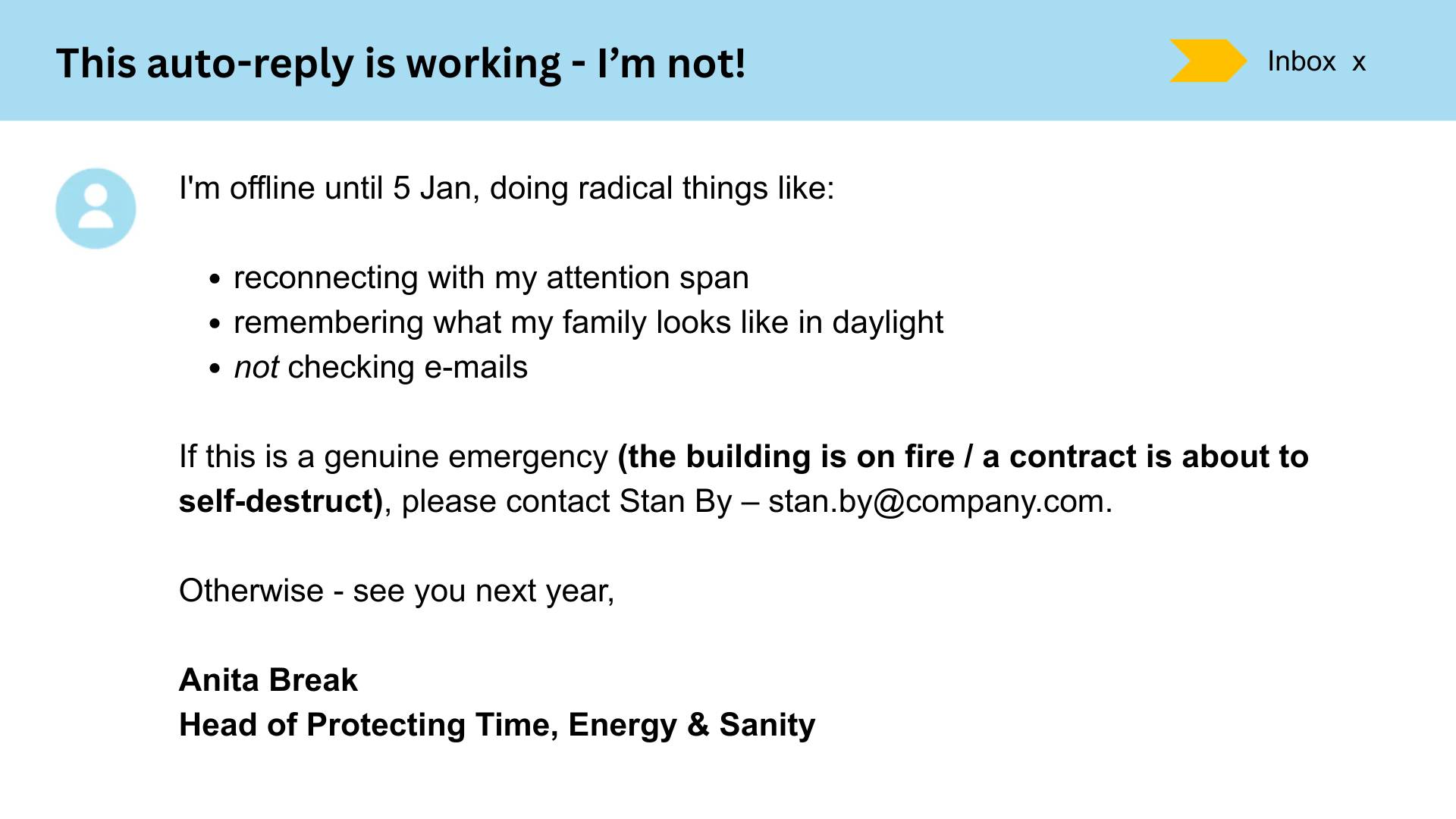 A tongue-in-cheek out-of-office message