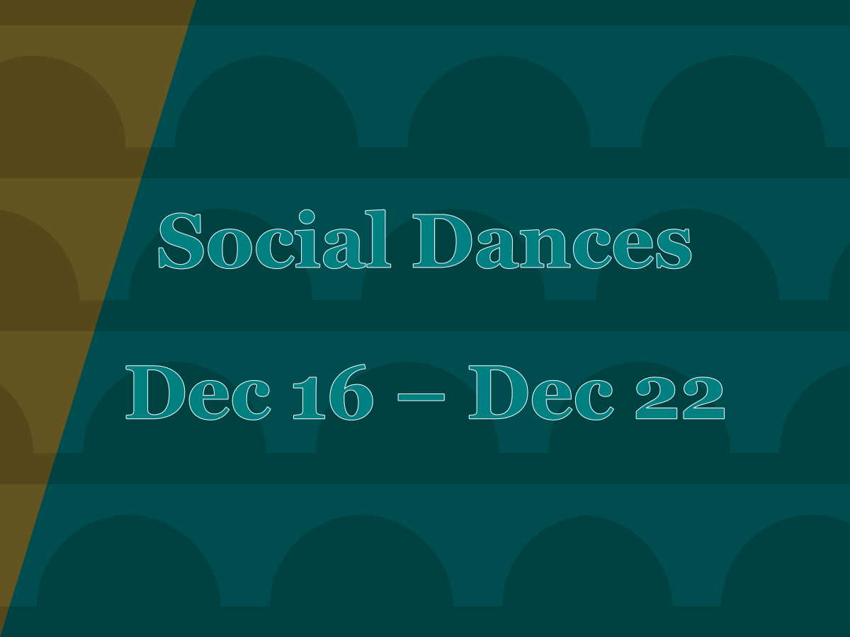 Social Dances for the week of December 16