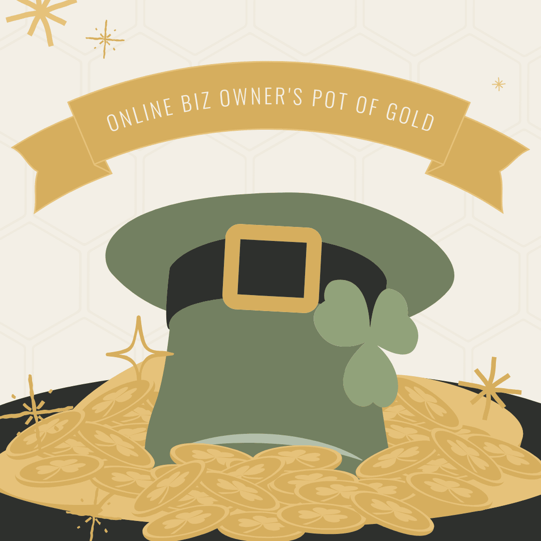 Online Biz Owner's Pot of Gold