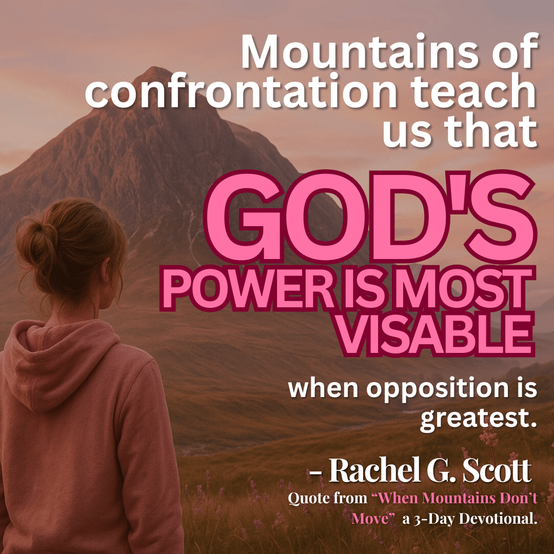 When Mountains Don't Move Weekly Devotional Series