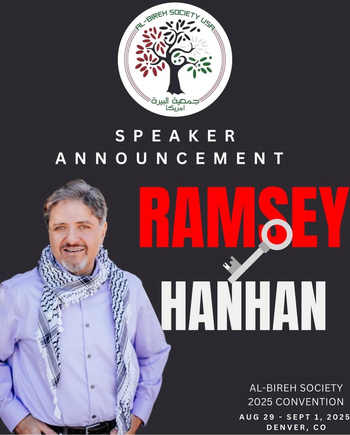 A picture of Ramsey Hanhan wearing a Palestinian Kufiyyeh, along with a key, in a speaker announcement for the 2025 Al-Bireh Society convention