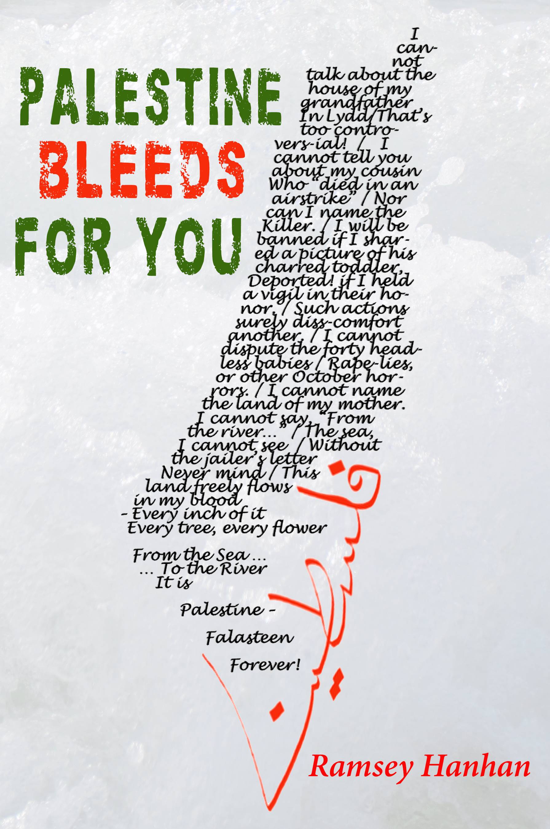 Cover of Ramsey Hanhan's new book, Palestine Bleeds For You