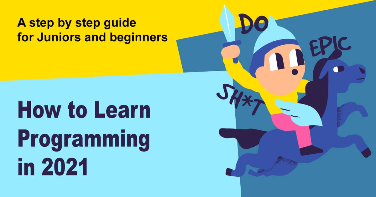 How to Learn Programming in 2021