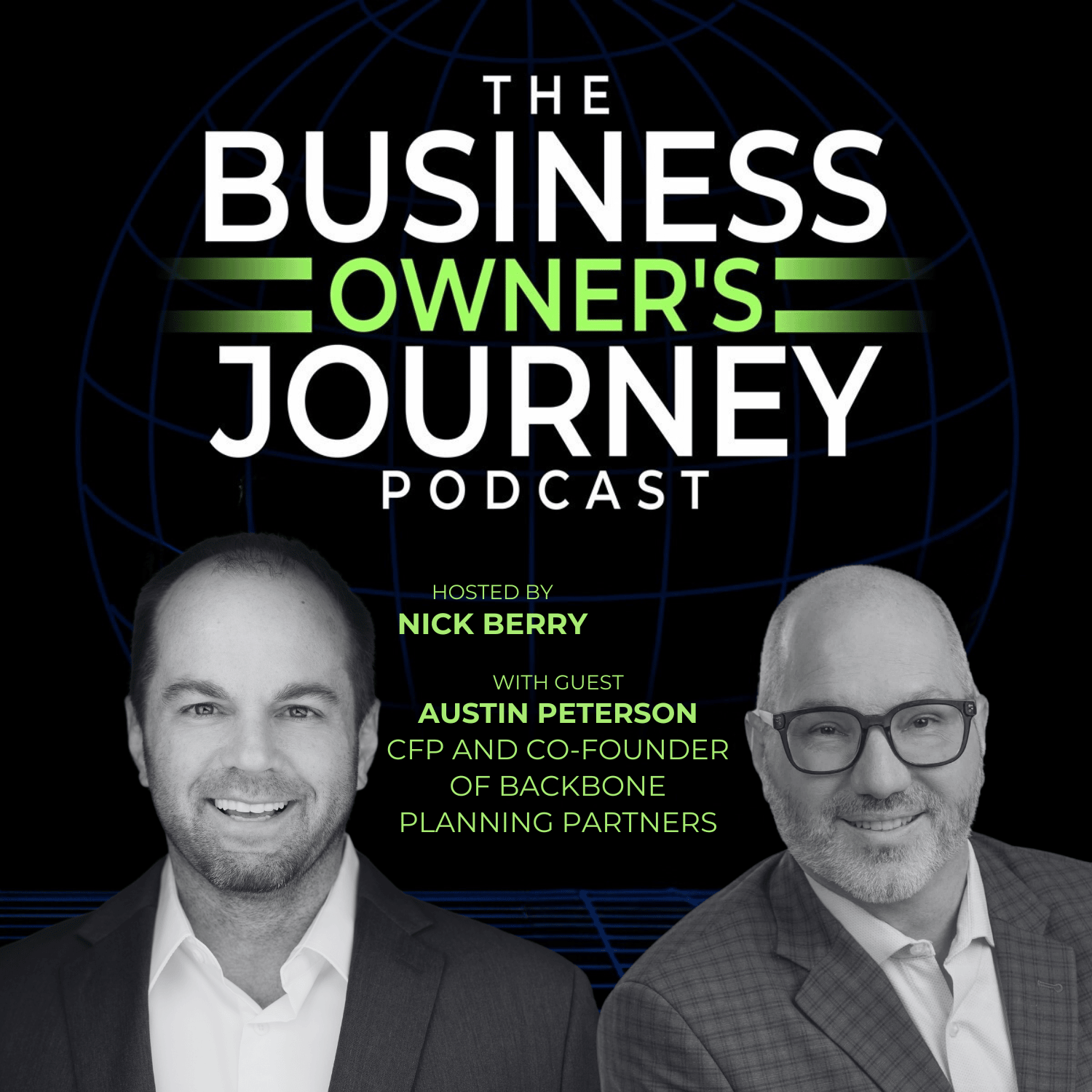 Nick Berry and Austin Peterson on The Business Owner's Journey Podcast. 